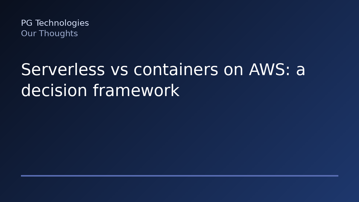 Serverless vs containers on AWS: a decision framework